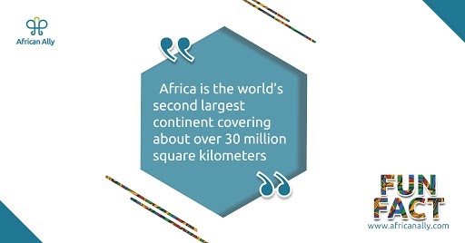 Africa is the world’s second-largest continent covering about over 30 million square kilometres.